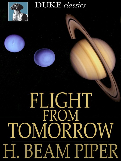 Title details for Flight from Tomorrow by H. Beam Piper - Wait list